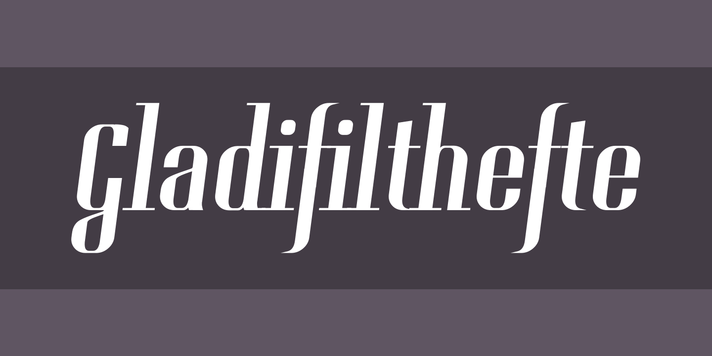 Gladifilthefte Font